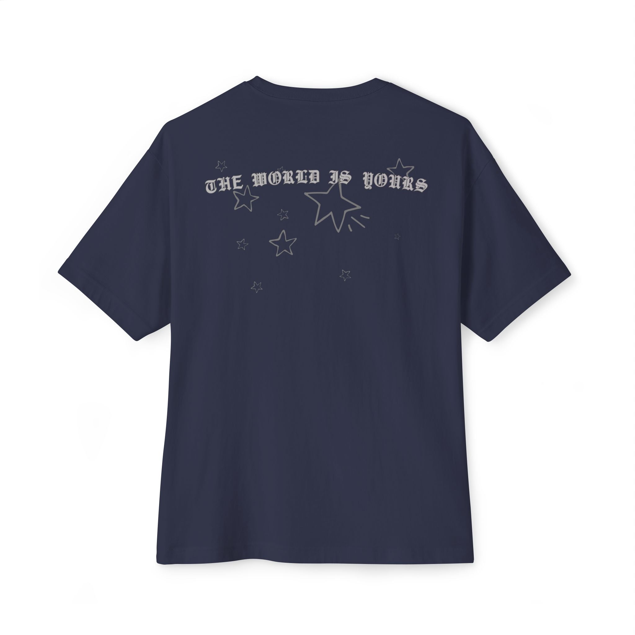 The World Is Yours T-Shirt
